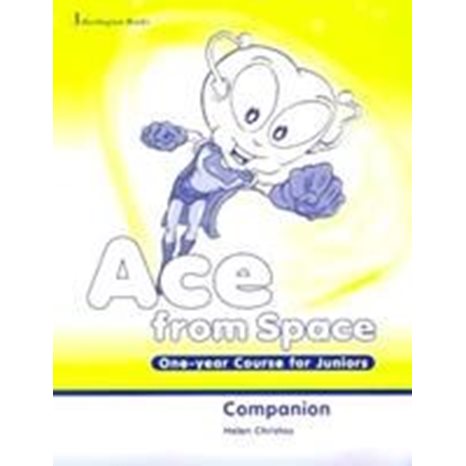 ACE FROM SPACE COMPANION JUNIOR 1 YEAR