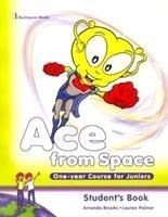 ACE FROM SPACE SB (+ BOOKLET + PICTURE DICTIONARY) JUNIOR 1 YEAR