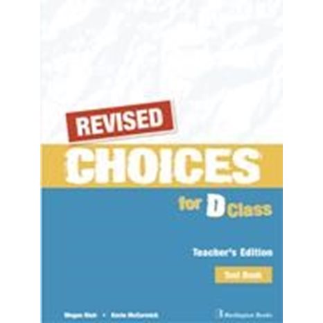 Choices For D Class Tchr's Test Revised