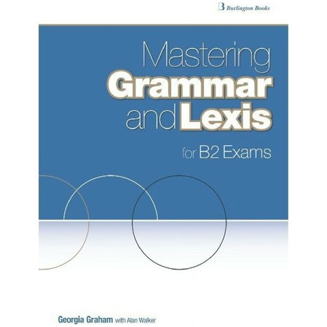 Mastering Grammar And Lexis B2 Sb