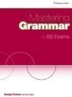 Mastering Grammar For B2 Exams Sb