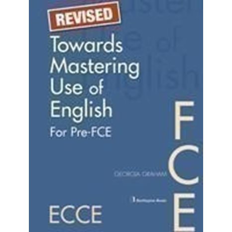 Towards Mastering Use Of English Pre-fce + Fce Sb