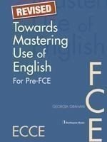 Towards Mastering Use Of English Pre-fce + Fce Sb