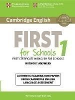 CAMBRIDGE ENGLISH FIRST FOR SCHOOLS 1 WO/A N/E