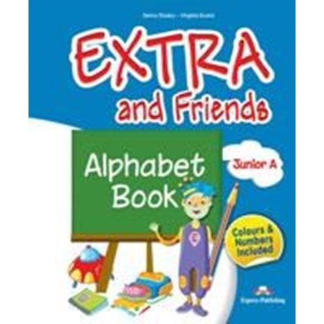 Extra & Friends Junior A Alphabet Book
