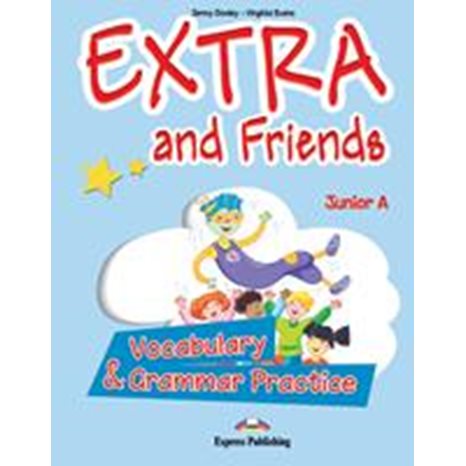 Extra & Friends Junior A Vocabulary & Grammar Practice