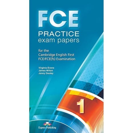 FCE PRACTICE EXAM PAPERS 1 CD CLASS 2015 REVISED