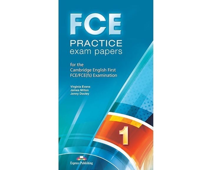FCE PRACTICE EXAM PAPERS 1 CD CLASS 2015 REVISED