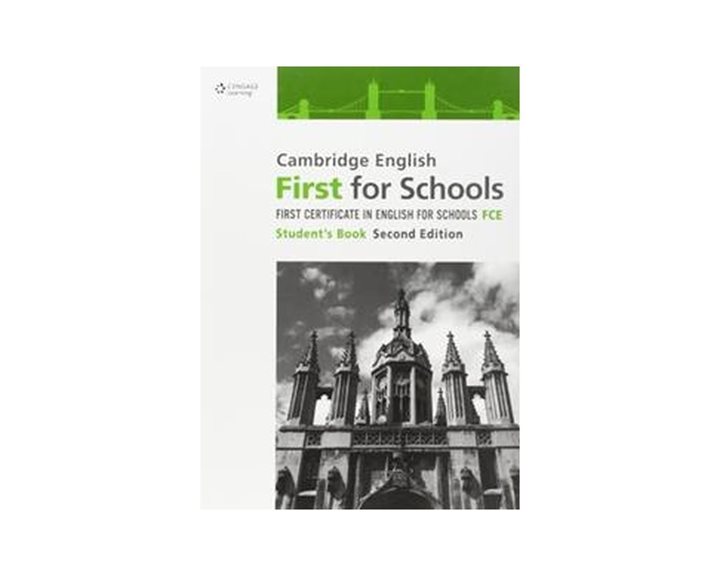 CAMBRIDGE ENGLISH FIRST FOR SCHOOLS 2ND EDITION