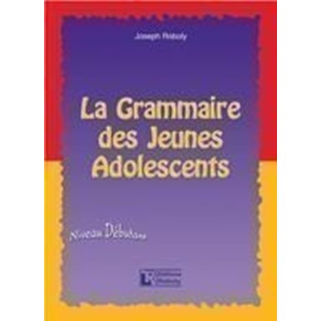 La Grammaire Des Jeunes Adolescents Methode