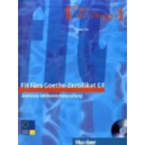 Fit Fuer Goethe-zertifikat C1 Kursbuch (+ Cd)