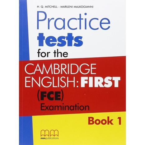 Practice Tests For The Cambridge English First (f.c.e) Examination Book 1
