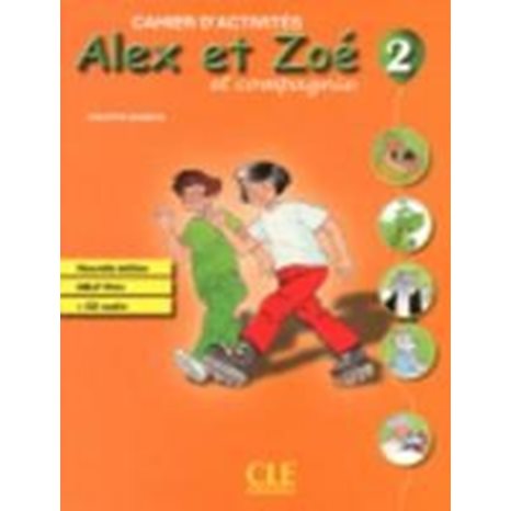 ALEX ET ZOE 2 CAHIER (+ CD) N/E
