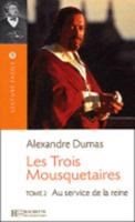 Lf 1: Trois Mousquetaires , Tome 2: Au Service De La Reine N/e