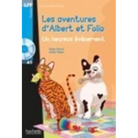 LFF A1 : LES AVENTURES D'ALBERT ET FOLIO-UN HEUREUX EVENEMENT (+ CD AUDIO MP3)