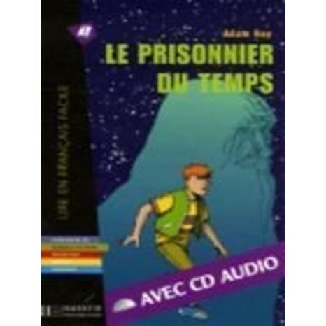 LFF A2 : LE PRISONNIER DU TEMPS (+ AUDIO CD)