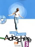 ADOSPHERE 3 A2 CAHIER (+ CD-ROM)