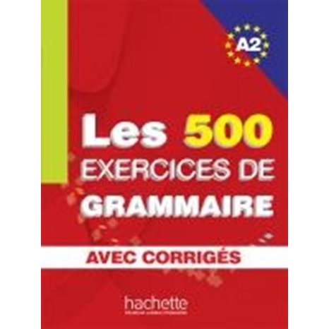 Les Exercices De Grammaire A2 (+ Corriges) (500 Exerc.)