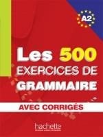 Les Exercices De Grammaire A2 (+ Corriges) (500 Exerc.)