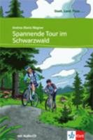 Stadt, Land, Fluss... : Spannende Tour Im Schwarzwald (+ Audio Cd)